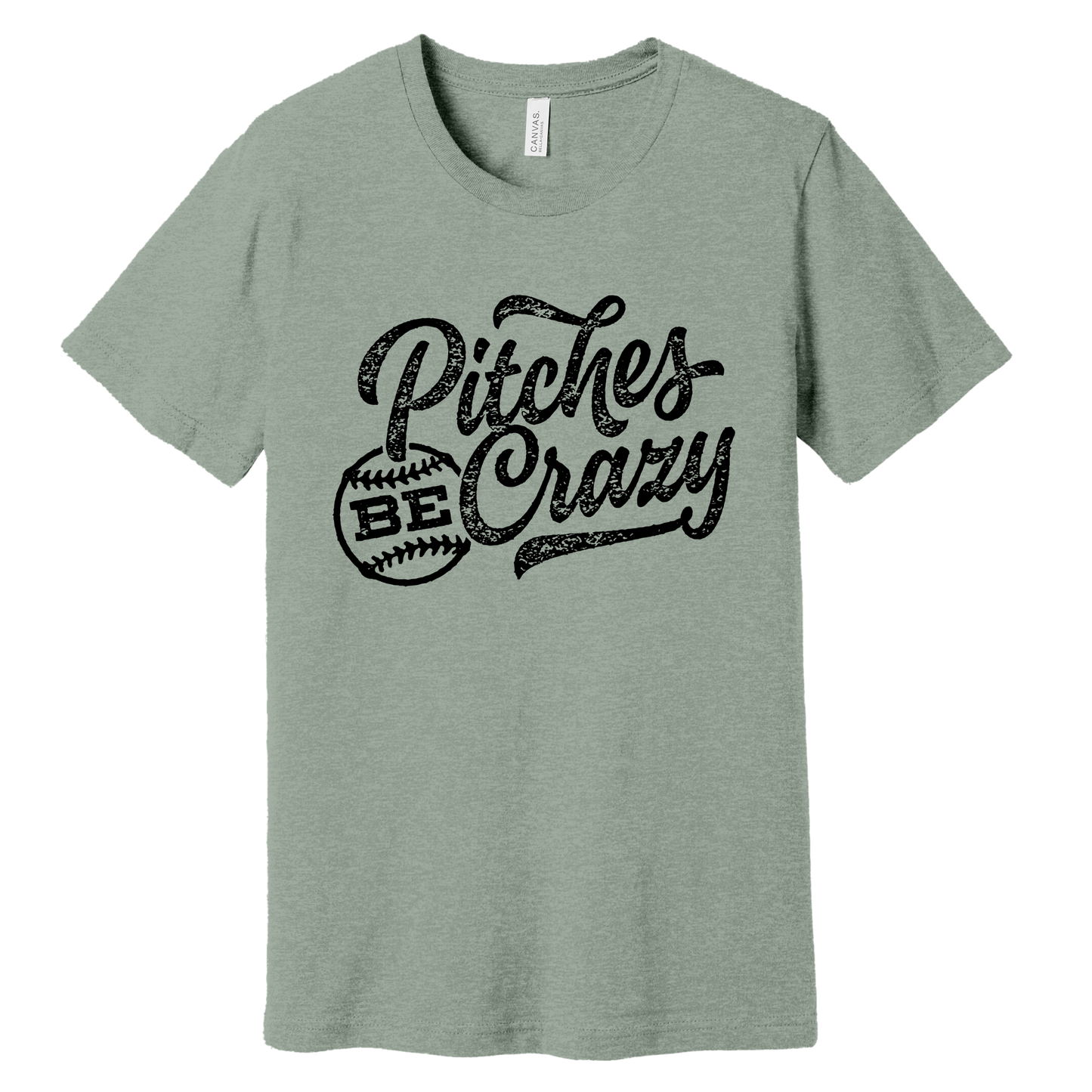 Pitches Be Crazy Tee