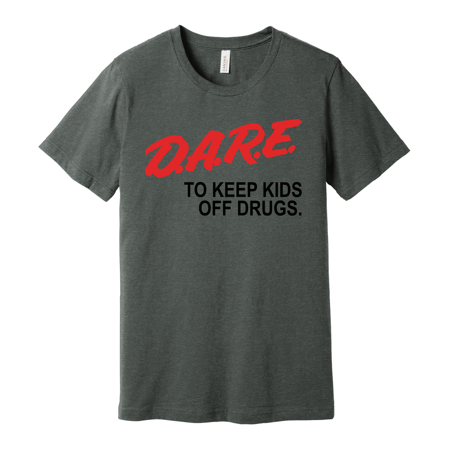 Dark Gray unisex T-shirt with bold red and black text that reads "D.A.R.E. To Keep Kids Off Drugs" in a retro, vintage style.