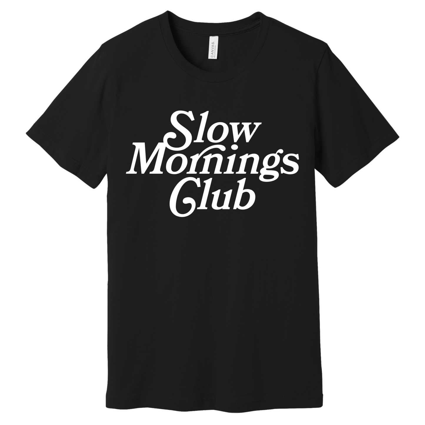 Black unisex t-shirt with bold white text “Slow Mornings Club” in retro font