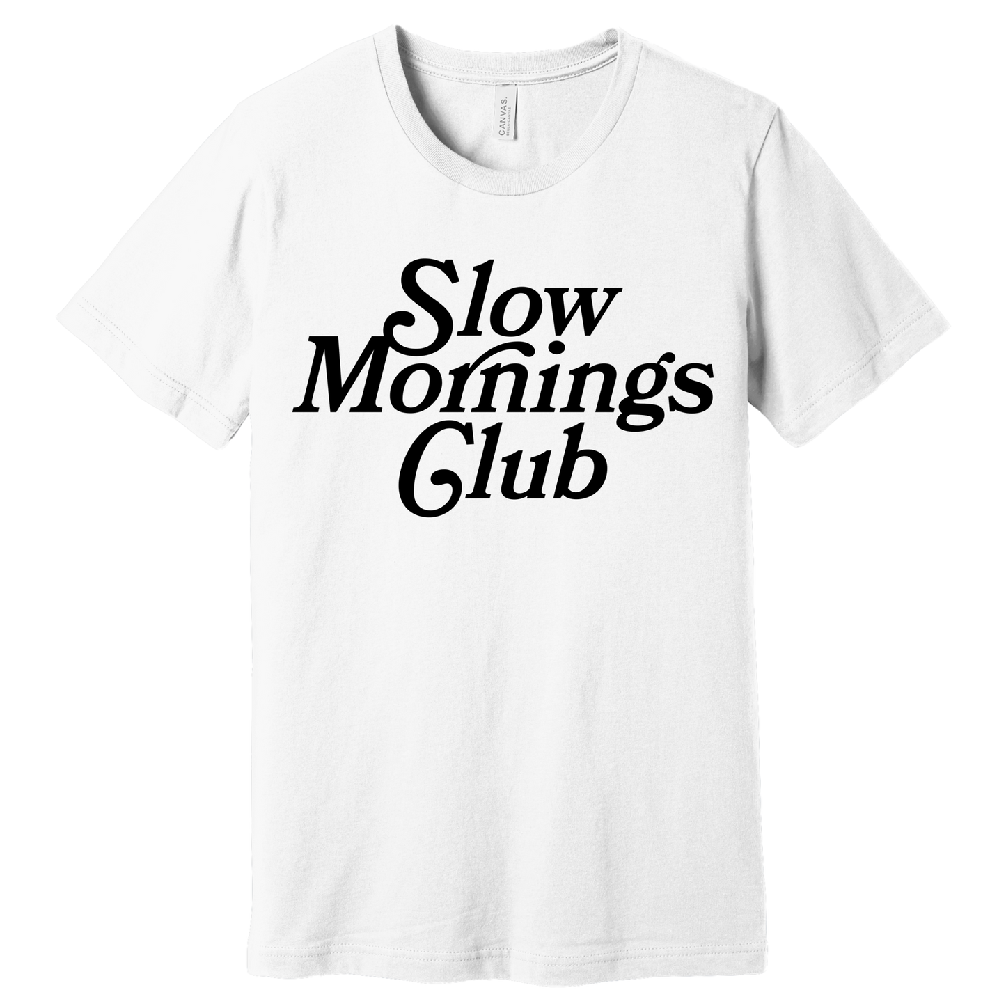 White unisex t-shirt with bold black text “Slow Mornings Club” in retro font